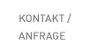 Kontakt/Anfrage